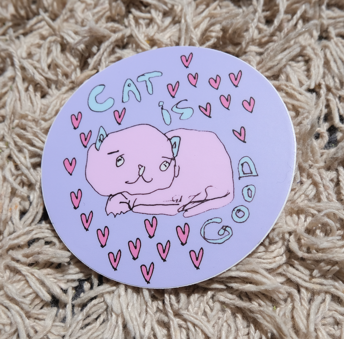 CAT IS GOOD STICKER
